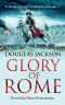 [Gaius Valerius Verrens 08] • Glory of Rome · (Gaius Valerius Verrens 8)